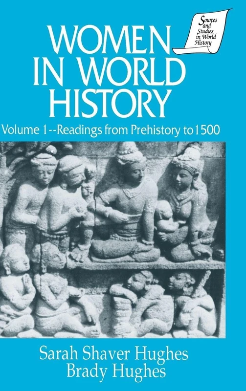 Routledge Women in World History: Prehistory to 1500 Book