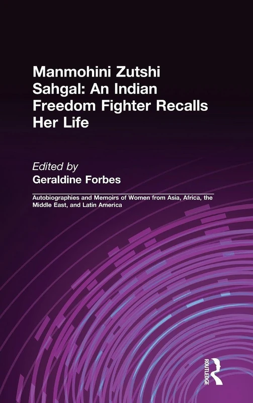 An Indian Freedom Fighter Recalls Her Life (Foremother Legacies: Autobiographies and Memoirs of Women fr) - Image 1