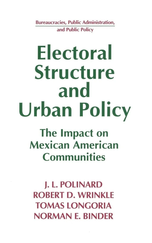Routledge - Electoral Structure and Urban Policy Book