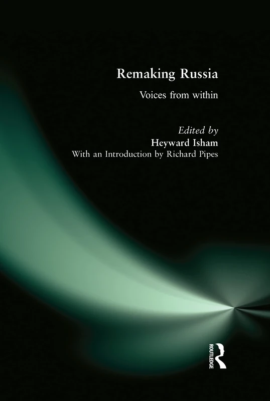 Remaking Russia: Voices from within