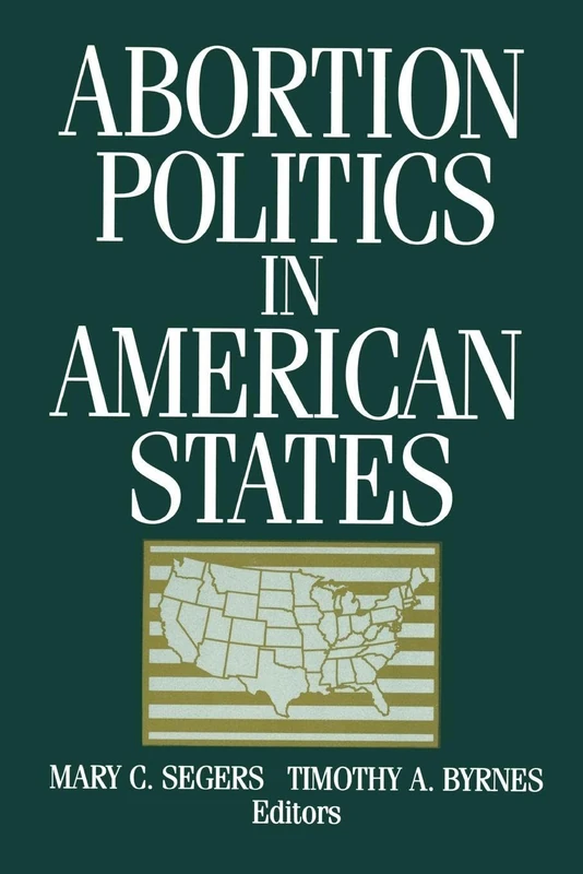 Abortion Politics in American States - Image 1