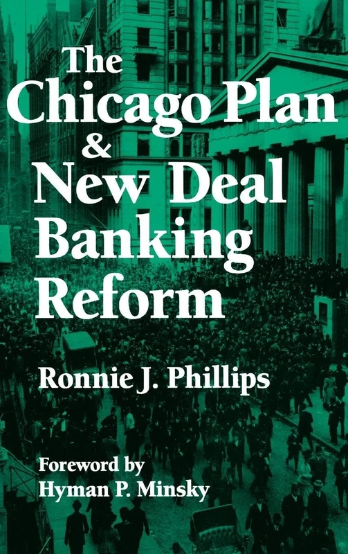 The Chicago Plan and New Deal Banking Reform