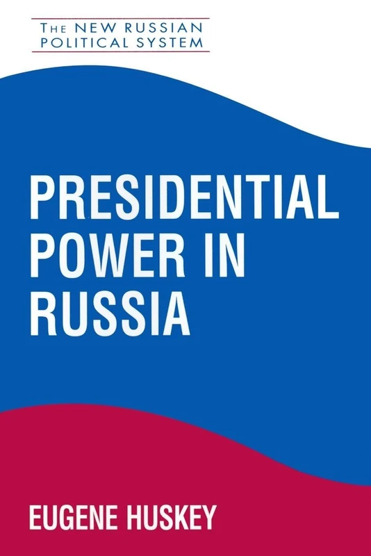 Presidential Power in Russia (New Russian Political System) - Image 1