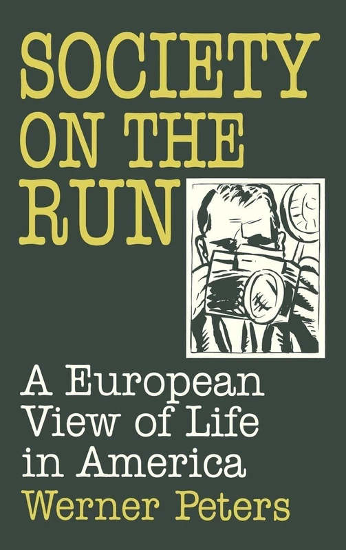 Routledge - Society on the Run: A European View of Life in America - Image 1