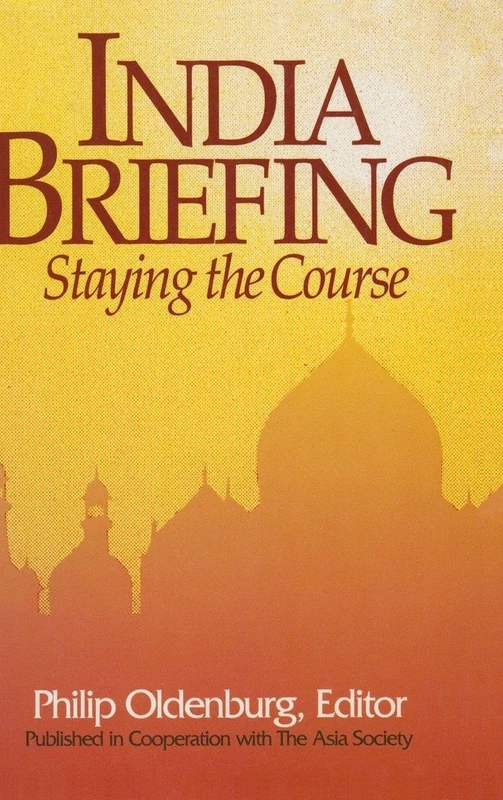 Routledge India Briefing: Staying the Course - Asia Society