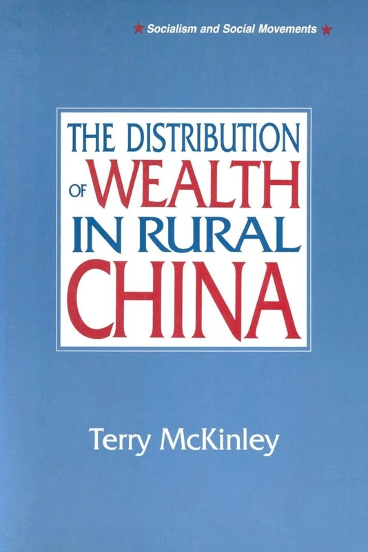 The Distribution of Wealth in Rural China (Socialism & Social Movements)