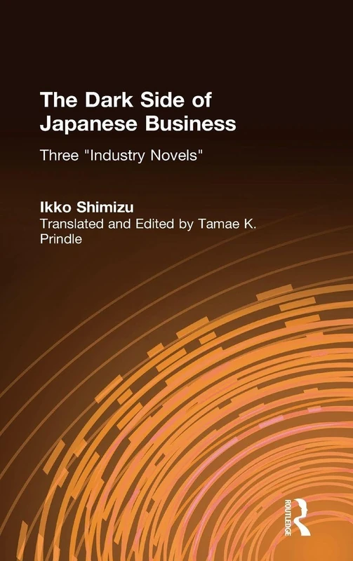 Routledge - The Dark Side of Japanese Business: Three Novels - Image 1