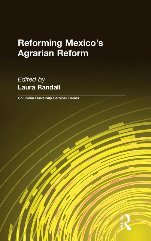 Reforming Mexico's Agrarian Reform (Socialism and Social Movements)