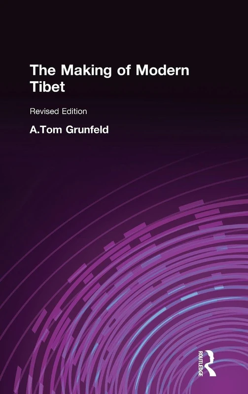 Routledge - The Making of Modern Tibet - History Book