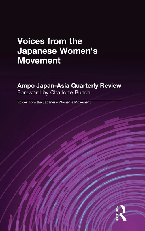 Voices from the Japanese Women's Movement: Ampo Japan-Asia Quarterly Review (Japan in the Modern World (Hardcover)) - Image 1