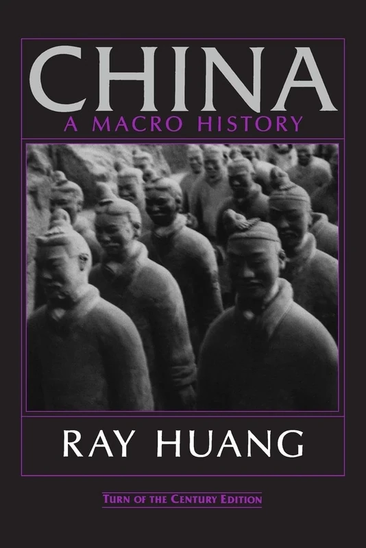 China: A Macro History (East Gate Books)