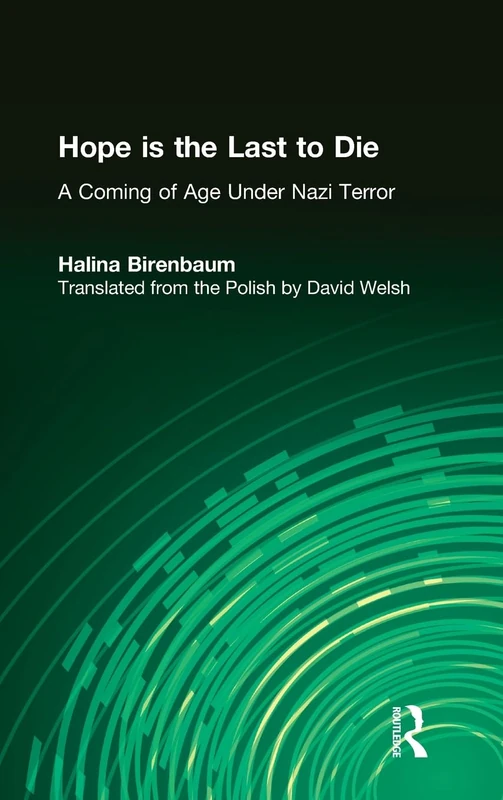 Routledge - Hope is the Last to Die: Holocaust Memoir