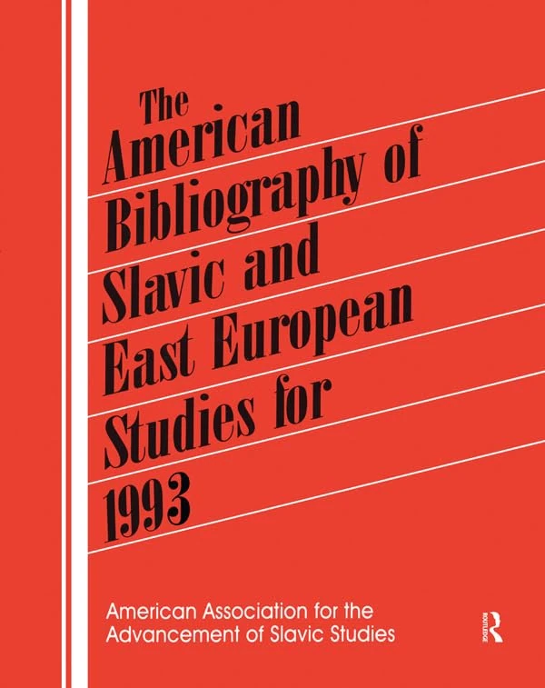 The American Bibliography of Slavic and East European Studies: 1993