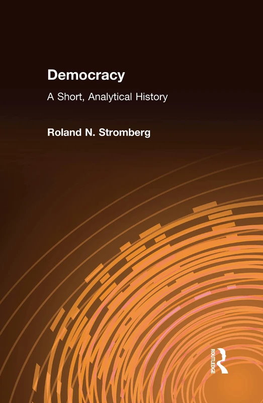 Democracy: A Short, Analytical History
