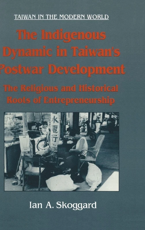 Routledge - The Indigenous Dynamic in Taiwan's Development