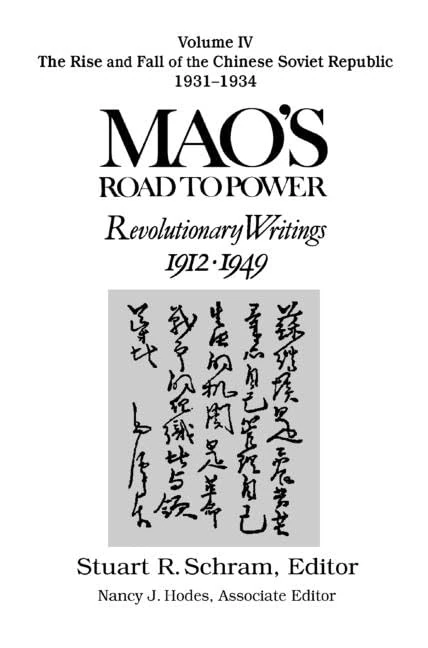Routledge Mao's Road to Power Vol 4 - Revolutionary Writings