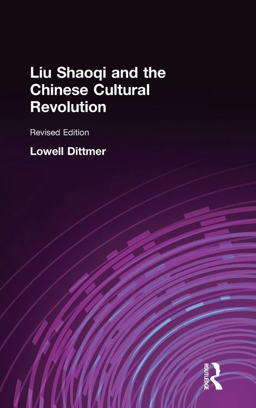 Routledge - Liu Shaoqi and the Chinese Cultural Revolution - Image 1