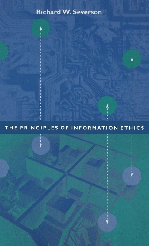 Routledge - The Principles of Information Ethics Book