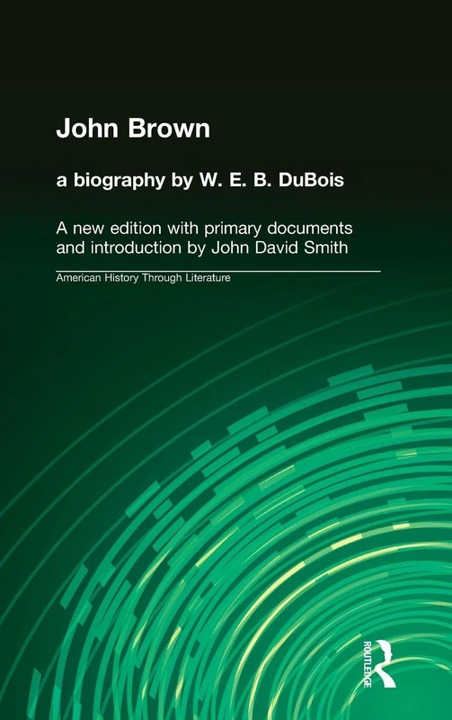 Routledge - John Brown: A Biography by W.E.B. Du Bois - Image 1