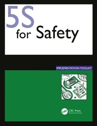 5S for Safety Implementation Toolkit: Facilitator's Guide