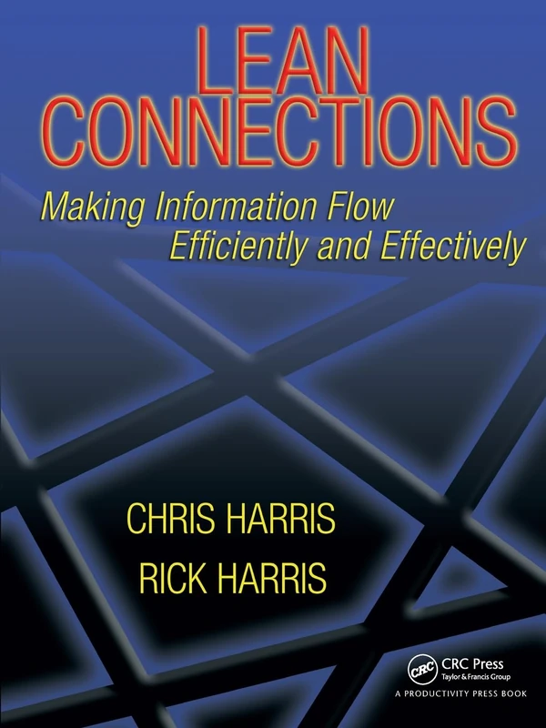 Lean Connections: Making Information Flow Efficiently and Effectively