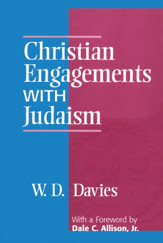 Christian Engagements with Judaism
