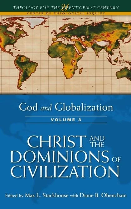 Christ and the Dominions of Civilization (v. 3) (God and Globalization) - Image 1