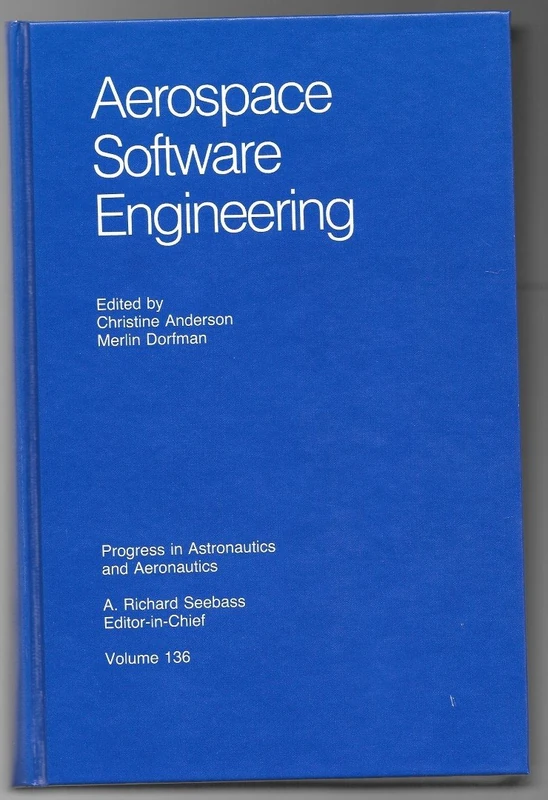 Aerospace Software Engineering: a Collection of Concepts (Progress in Astronautics & Aeronautics)