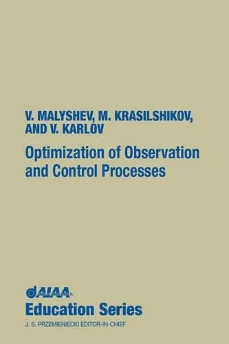 Optimization of Observation and Control Processes (AIAA Education Series) - Image 1