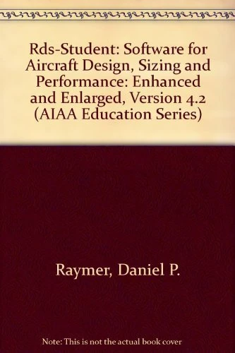 Rds-Student: Software for Aircraft Design, Sizing and Performance: Enhanced and Enlarged, Version 4.2