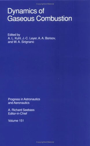 Dynamics of Gaseous Combustion: 151 (Progress in Astronautics and Aeronautics)