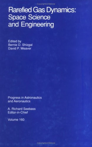Rarefied Gas Dynamics: Space Science and Engineering: 3