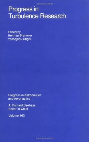 Progress in Turbulence Research (Progress in Astronautics & Aeronautics)