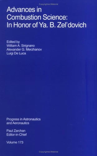 Advances in Combustion Science: In Honor of YA. B. Zeldovich: 173 (Progress in Astronautics and Aeronautics)