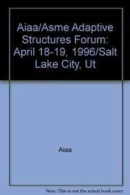 AIAA Adaptive Structures Forum - Salt Lake City 1996 Book - Image 1