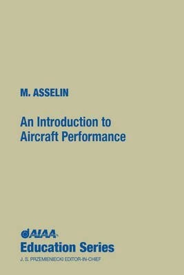 An Introduction to Aircraft Performance (AIAA Education Series)