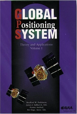 AIAA Global Positioning System: Theory and Applications Book - Image 1