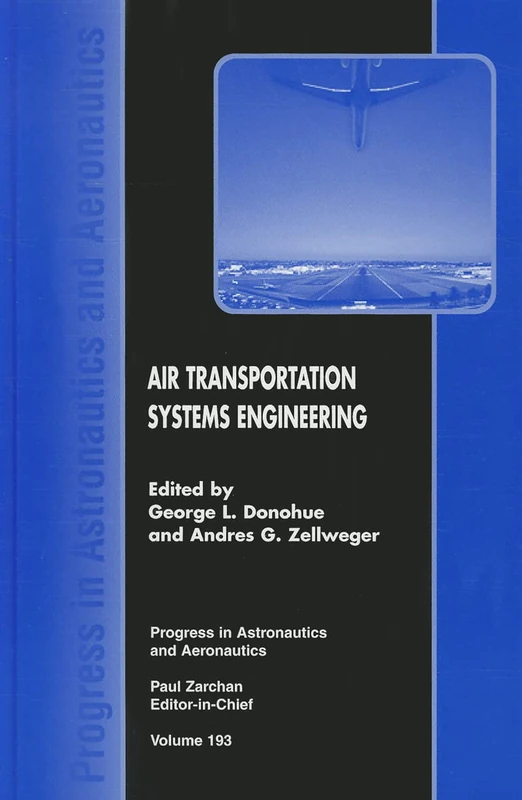 Air Transportation System Engineering: 193 (Progress in Astronautics and Aeronautics)