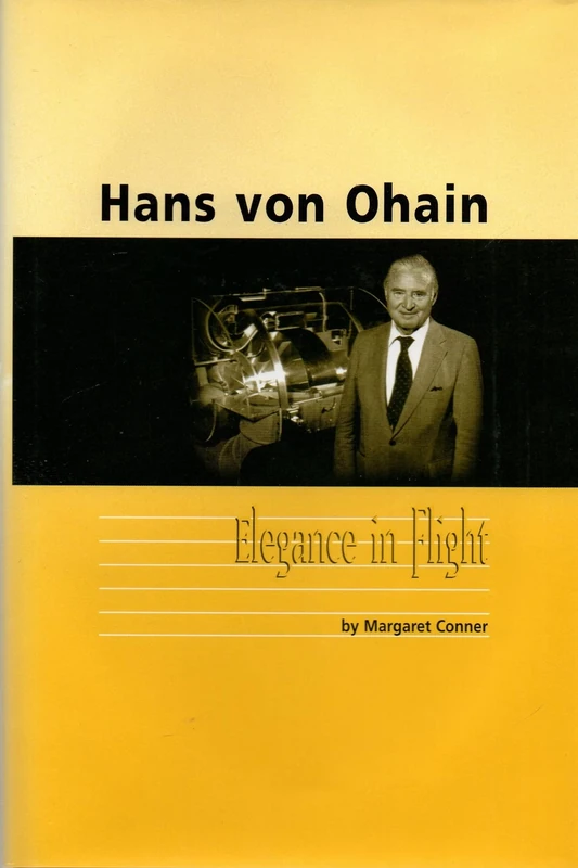 Hans von Ohain: Elegance in Flight (Library of Flight)