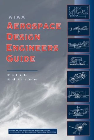 Aiaa Aerospace Design Engineers Guide (Library of Flight)