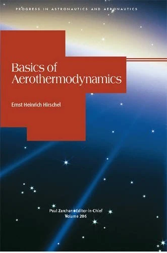 Basics of Aerothermodynamics: 206 (Progress in Astronautics and Aeronautics) - Image 1