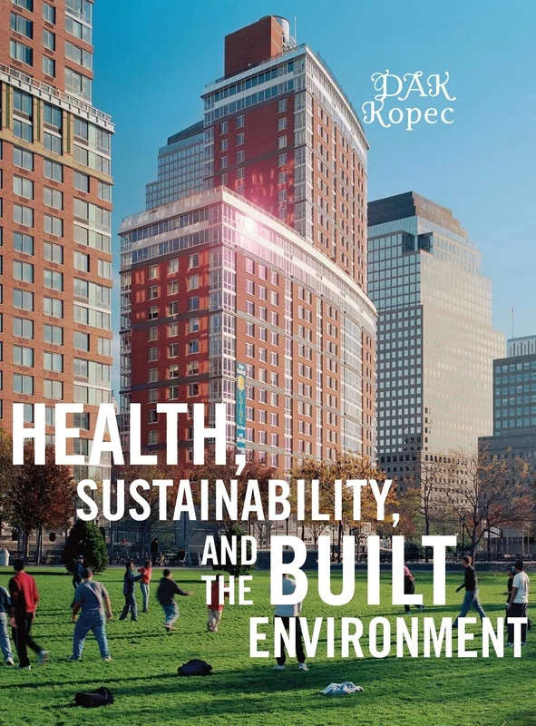 Health, Sustainability and the Built Environment