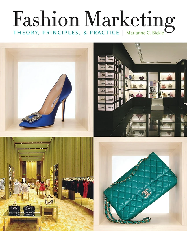 Fashion Marketing: Theory, Principles and Practice