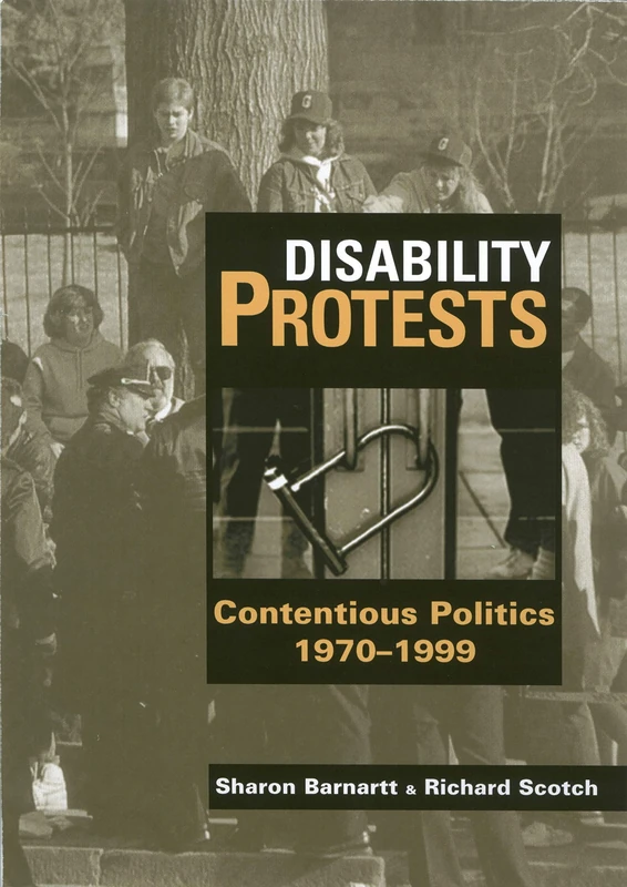 Disability Protests – Contentious Politics, 1970–1999