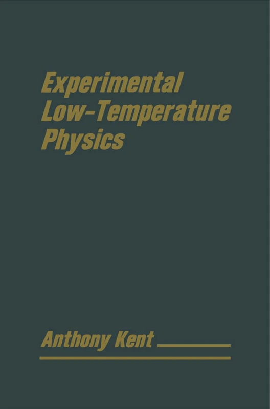 Experimental Low Temperature Physics (MacMillan Physical Science)