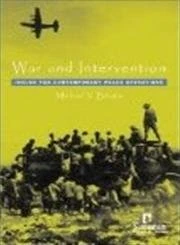 War and Intervention: Issues for Contemporary Peace Operations