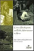 Culture, Development, and Public Administration in Africa