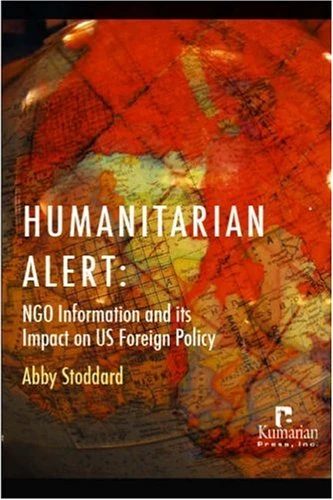 Humanitarian Alert: NGO Information and Its Impact on US Foreign Policy