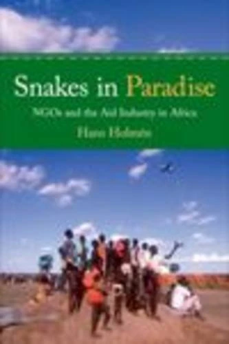 Snakes in Paradise: NGOs and the Aid Industry in Africa - Image 1