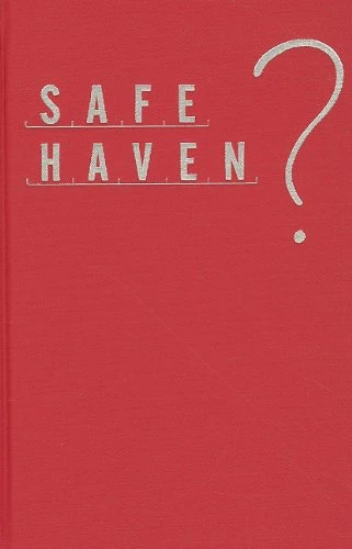 Safe Haven?: a History of Refugees in America